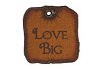 The Lipstick Ranch Etched Rusted Iron "Love Big" Square 28mm